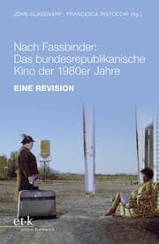 Cover von Nach Fassbinder: Das bundesrepublikanische Kino der 1980er Jahre