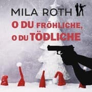 Cover von O du fröhliche, o du tödliche