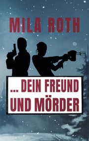 Cover von ... dein Freund und Mörder
