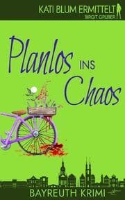Cover von Planlos ins Chaos