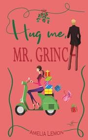 Cover von Hug me, Mr. Grinch