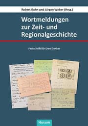 Cover von Wortmeldungen zur Zeit- und Regionalgeschichte