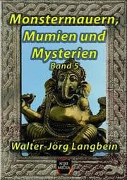 Cover von Monstermauern, Mumien und Mysterien Band 5