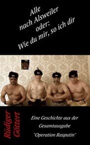Cover von Alle nach Alsweiler oder: Wie du mir so ich dir