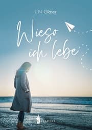 Cover von Wieso ich lebe