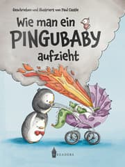 Cover von Wie man ein Pingubaby aufzieht