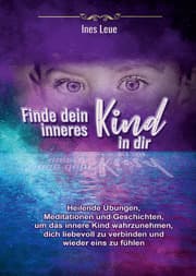 Cover von Finde dein inneres Kind in dir
