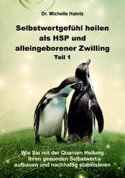 Cover von Selbstwertgefühl heilen als HSP und alleingeborener Zwilling Teil 1
