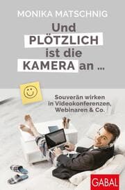 Cover von Und plötzlich ist die Kamera an ...