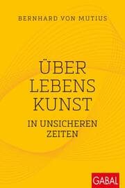 Cover von Über Lebenskunst in unsicheren Zeiten