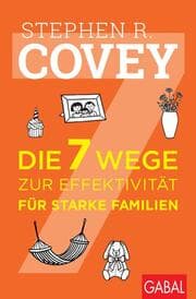 Cover von Die 7 Wege zur Effektivität für starke Familien