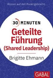 Cover von 30 Minuten Geteilte Führung