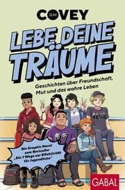 Cover von Lebe deine Träume - Geschichten über Freundschaft, Mut und das wahre Leben