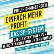 Cover von Einfach mehr Profit: Das 3P-System