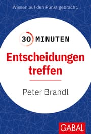 Cover von 30 Minuten Entscheidungen treffen