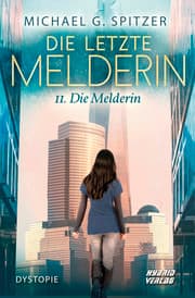 Cover von Die letzte Melderin II - Die Melderin