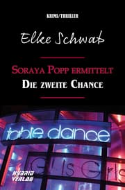 Cover von Soraya Popp ermittelt - Die zweite Chance
