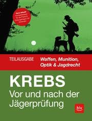 Cover von Vor und nach der Jägerprüfung - Teilausgabe Waffen, Munition, Optik & Jagdrecht