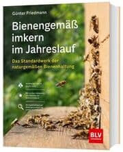 Cover von Bienengemäß imkern im Jahreslauf