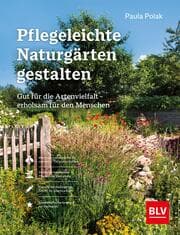 Cover von Pflegeleichte Naturgärten gestalten