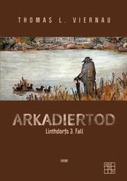 Cover von Arkadiertod