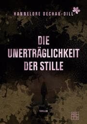 Cover von Die Unerträglichkeit der Stille