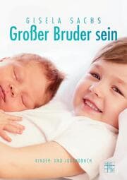 Cover von Großer Bruder sein
