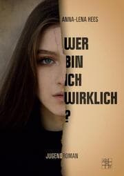 Cover von Wer bin ich wirklich?