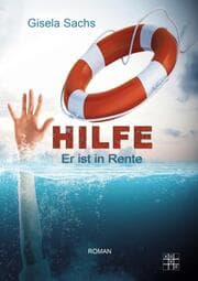 Cover von Hilfe! Er ist in Rente
