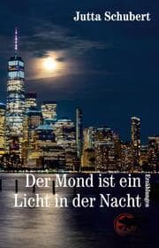 Cover von Der Mond ist ein Licht in der Nacht