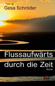 Cover von Flussaufwärts durch die Zeit