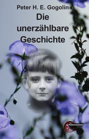 Cover von Die unerzählbare Geschichte