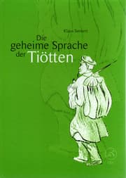 Cover von Die geheime Sprache der Tiötten