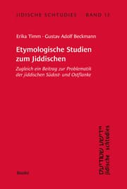 Cover von Jidische Schtudies 13: Etymologische Studien zum Jiddischen