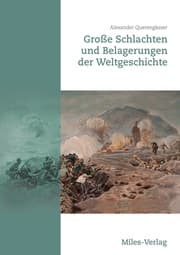 Cover von Große Schlachten und Belagerungen der Weltgeschichte