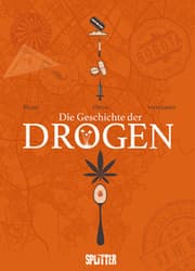 Cover von Die Geschichte der Drogen