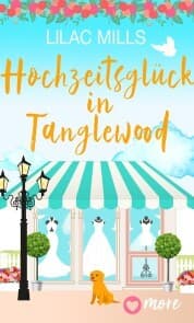 Cover von Hochzeitsglück in Tanglewood