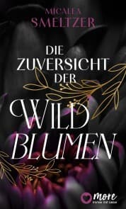 Cover von Die Zuversicht der Wildblumen