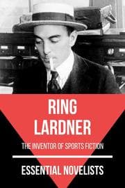 Cover von Essential Novelists - Ring Lardner