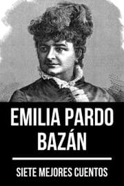 Cover von 7 mejores cuentos de Emilia Pardo Bazán