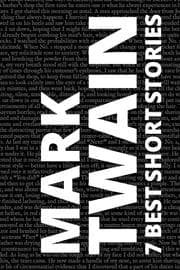 Cover von 7 best short stories by Mark Twain