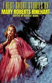 Cover von 7 best short stories by Mary Roberts Rinehart