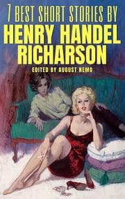 Cover von 7 best short stories by Henry Handel Richardson