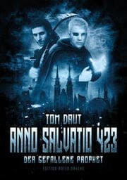 Cover von Anno Salvatio 423 - Der gefallene Prophet