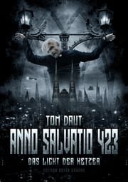 Cover von Anno Salvatio 423 - Das Licht der Ketzer