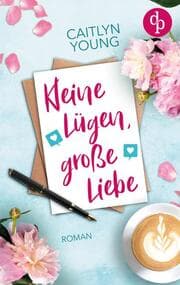 Cover von Kleine Lügen, große Liebe