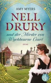 Cover von Nell Drury und der Mörder von Wychbourne Court