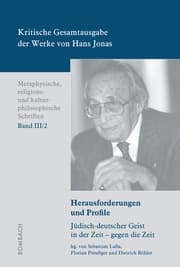 Cover von Kritische Gesamtausgabe der Werke von Hans Jonas -	Metaphysische, religions- und kulturphilosophische Schriften, Bd. III/2