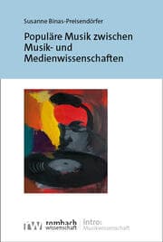 Cover von Populäre Musik zwischen Musik- und Medienwissenschaften