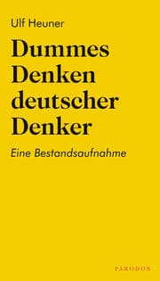 Cover von Dummes Denken deutscher Denker